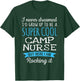 Funny Camp Nurse Appreciation Gifts T-Shirt - T-Shirt | Forest