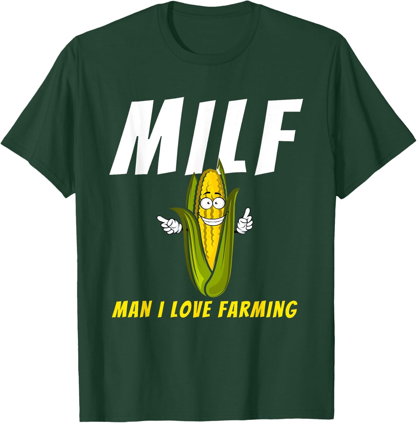 Man I Love Farming - Farmer & Farming Gift T-Shirt - T-Shirt | Forest