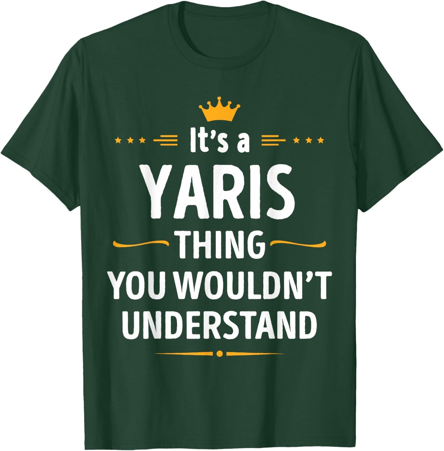 Inked Creation - Its a YARIS Thing You Wouldn't Understand T-Shirt - T-Shirt | Forest