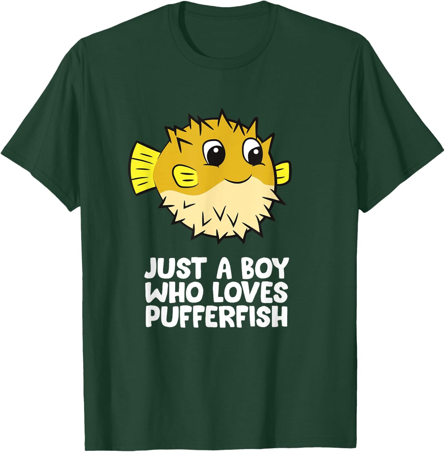 Just a Boy Who Loves Pufferfish T-Shirt - T-Shirt | Forest
