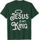 Jesus Christ King Religion God Christianity Gift T-Shirt - T-Shirt | Forest
