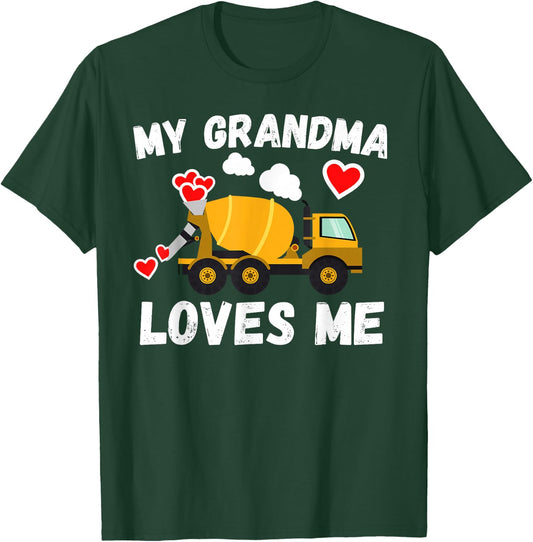 My Grandma Loves Me Boys Kids Grandson Cement Truck Gift T-Shirt - T-Shirt | Forest