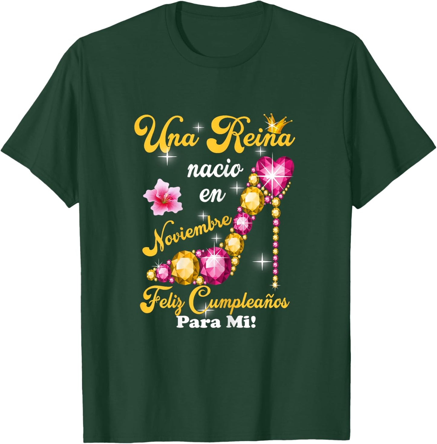 Una Reina Nacio En Noviembre Feliz Cumpleanos Para Mi T-Shirt - T-Shirt | Forest