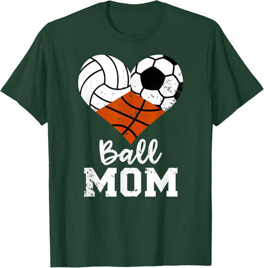 Ball Mom Funny Volleyball Soccer Basketball Mom T-Shirt - T-Shirt | Forest