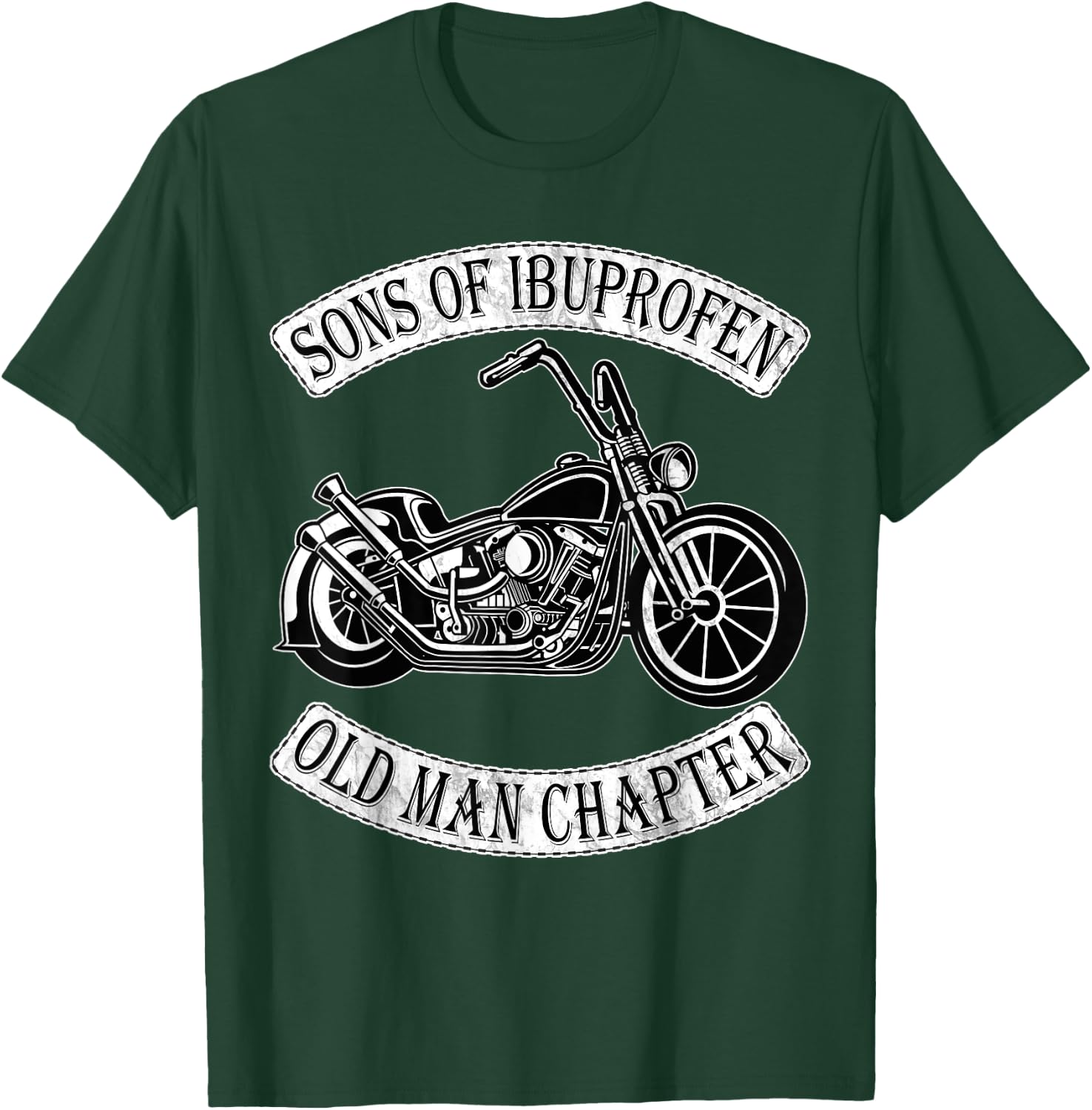 Cool Son of Ibuprofen Old Man Chapter Funny Older Biker Gift T-Shirt - T-Shirt | Forest