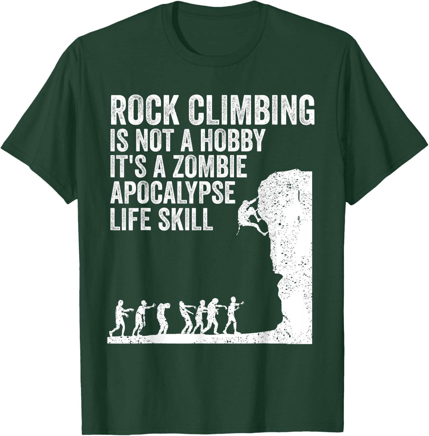 Funny Rock Climber Gift Women Cool Zombie Climbing T-Shirt - T-Shirt | Forest
