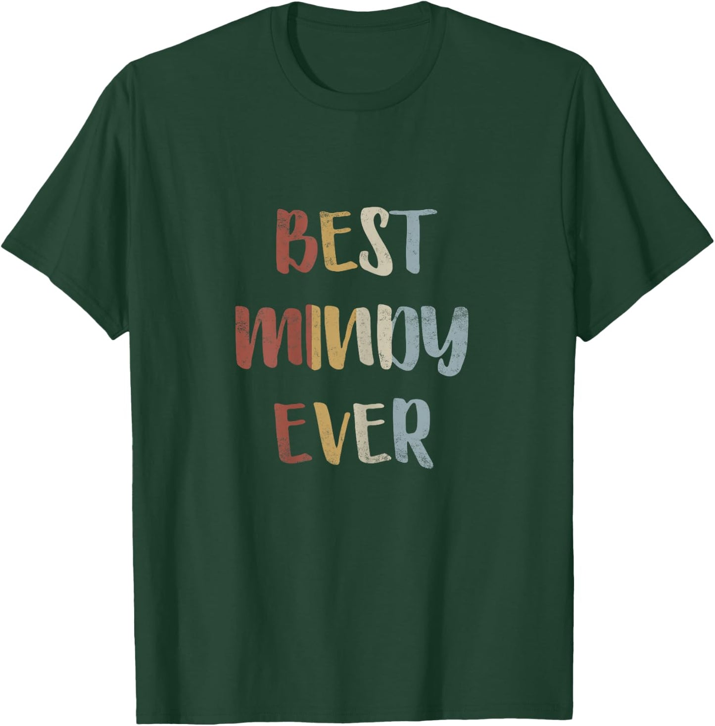 Best Mindy Ever Retro Vintage First Name Gift T-Shirt - T-Shirt | Forest