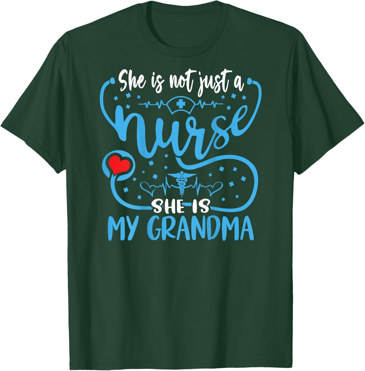 My Grandma Is A Nurse Proud Nurse's Grandchild RN LPN Family T-Shirt - T-Shirt | Forest