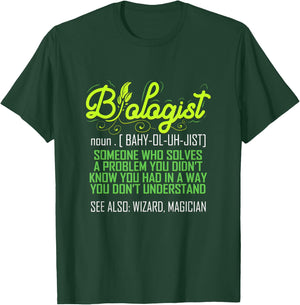 Biologist Funny for Biology Teacher Scientist Student Ph.D. Men Women T-Shirt - T-Shirt | Forest