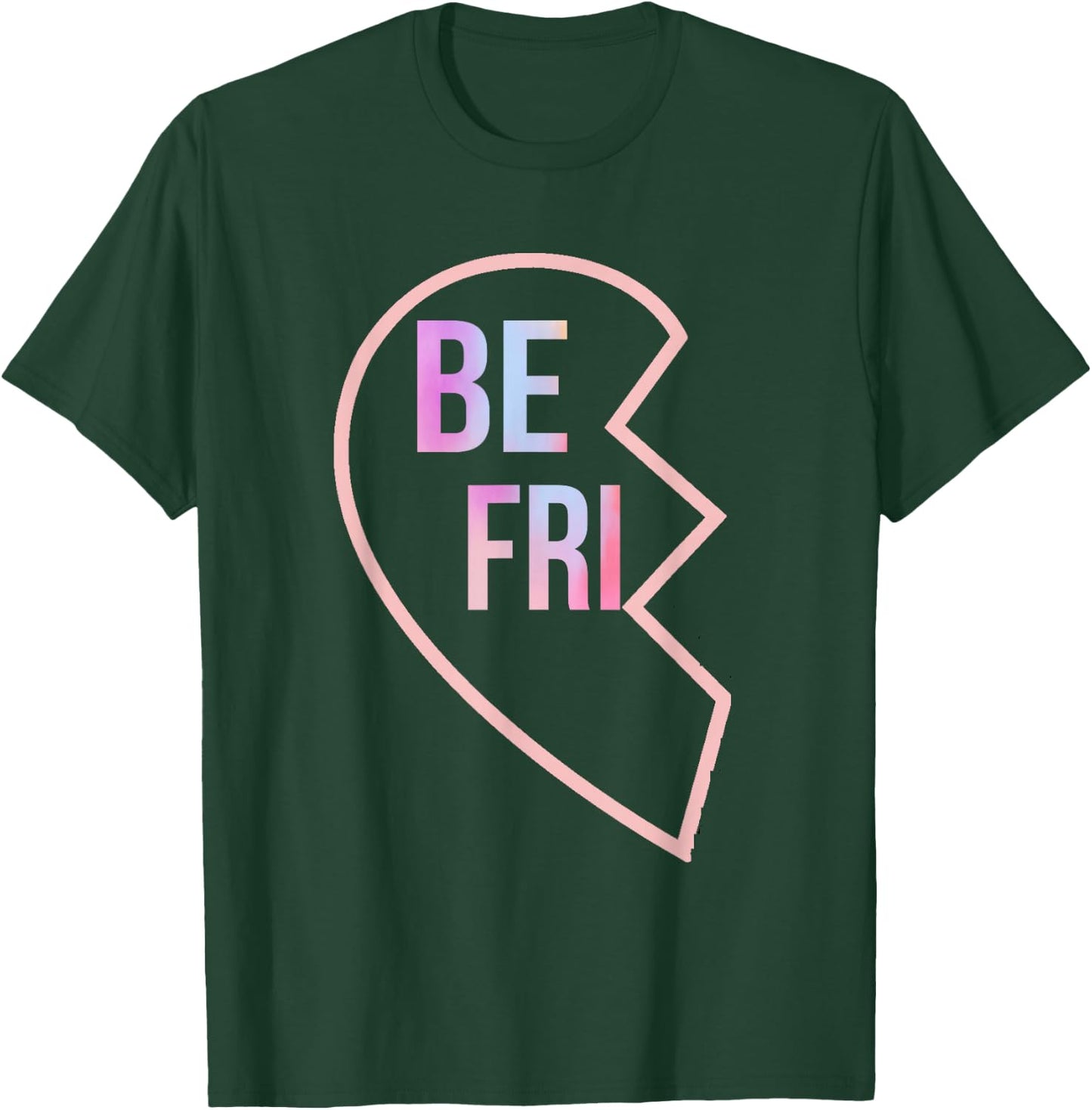 BFF 1 Heart in 2 Best Friends Matching 1st Part T-Shirt - T-Shirt | Forest