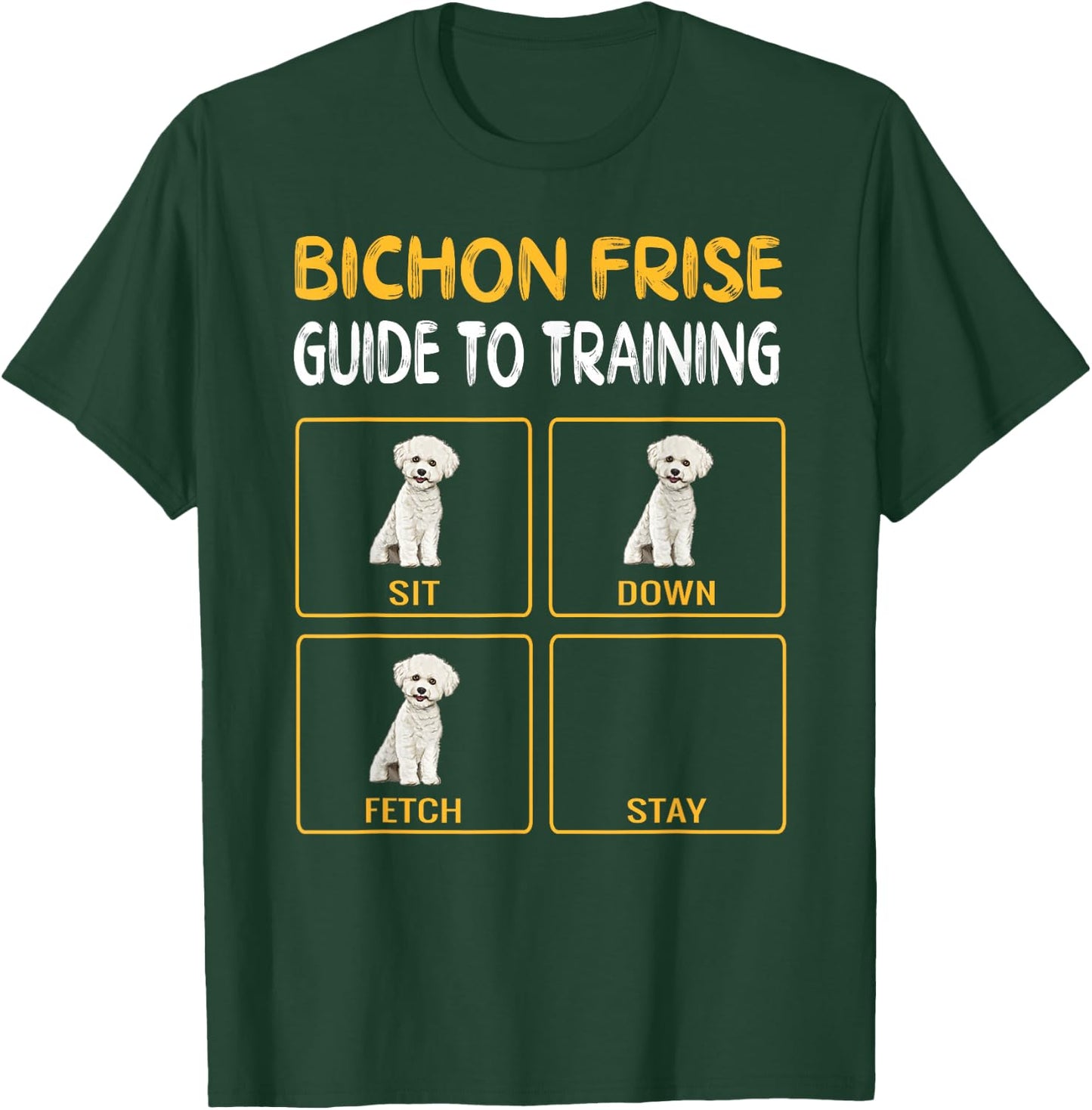 Bichons Frise Guide To Training Dog Obedience T-Shirt - T-Shirt | Forest