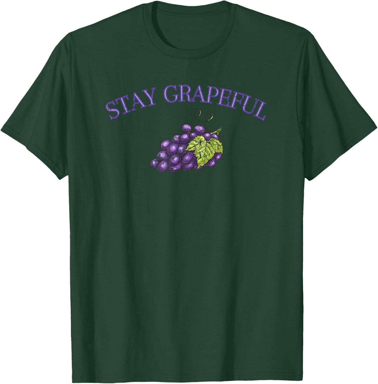Stay Grapeful Funny Fruit Gardener Farmer T-Shirt - T-Shirt | Forest