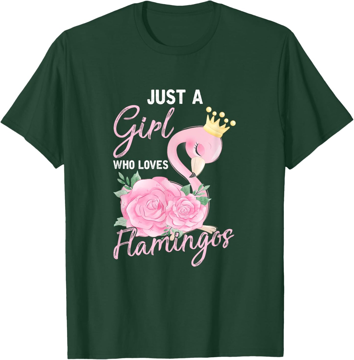 Just A Girl Who Loves Flamingos T-Shirt - T-Shirt | Forest