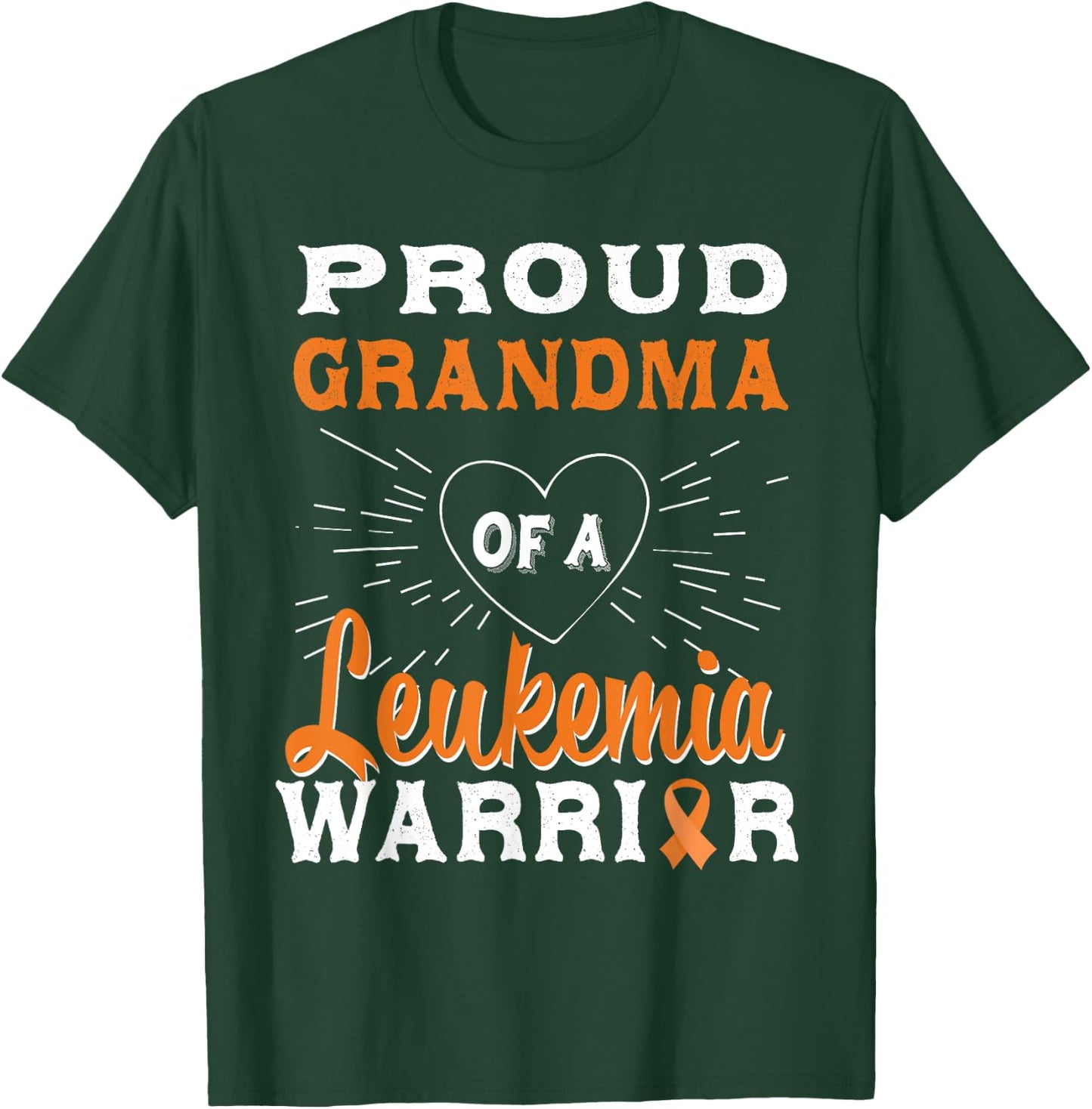 Proud Grandma Of A Leukemia Warrior Awareness T-Shirt - T-Shirt | Forest