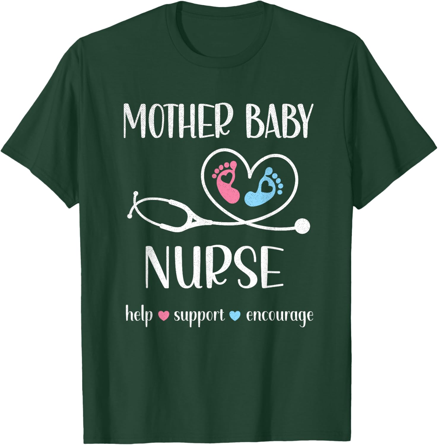 Mother Baby Nurse Appreciation | Postpartum Nursing Student T-Shirt - T-Shirt | Forest