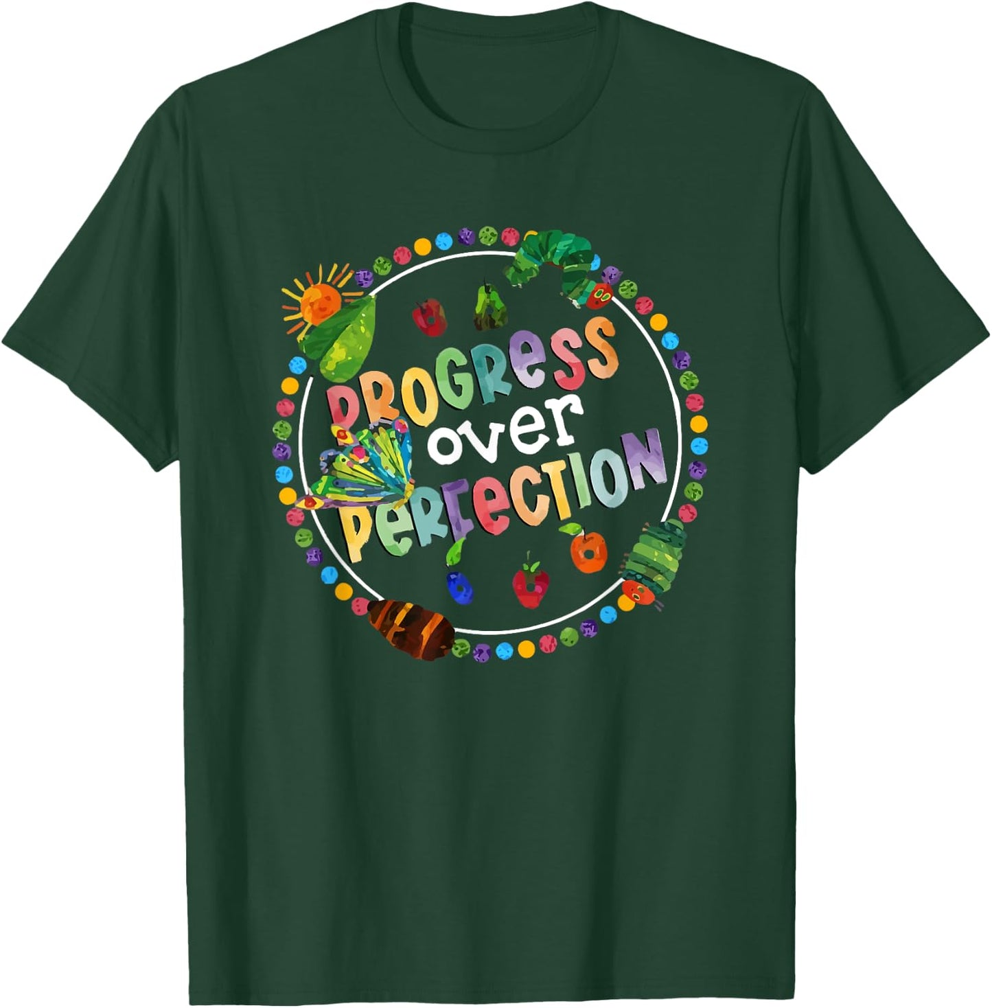 Progress Over Perfection Caterpillar Back to School Teacher T-Shirt - T-Shirt | Forest