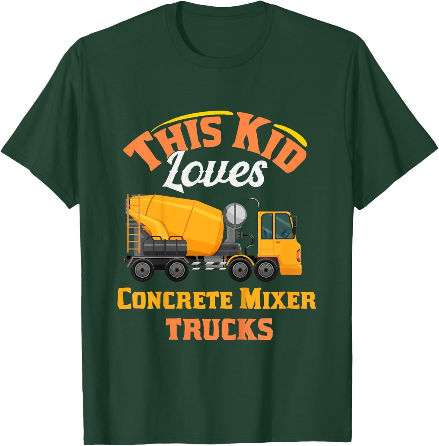 Kids this kid loves concrete mixer trucks birthday for boys T-Shirt - T-Shirt | Forest