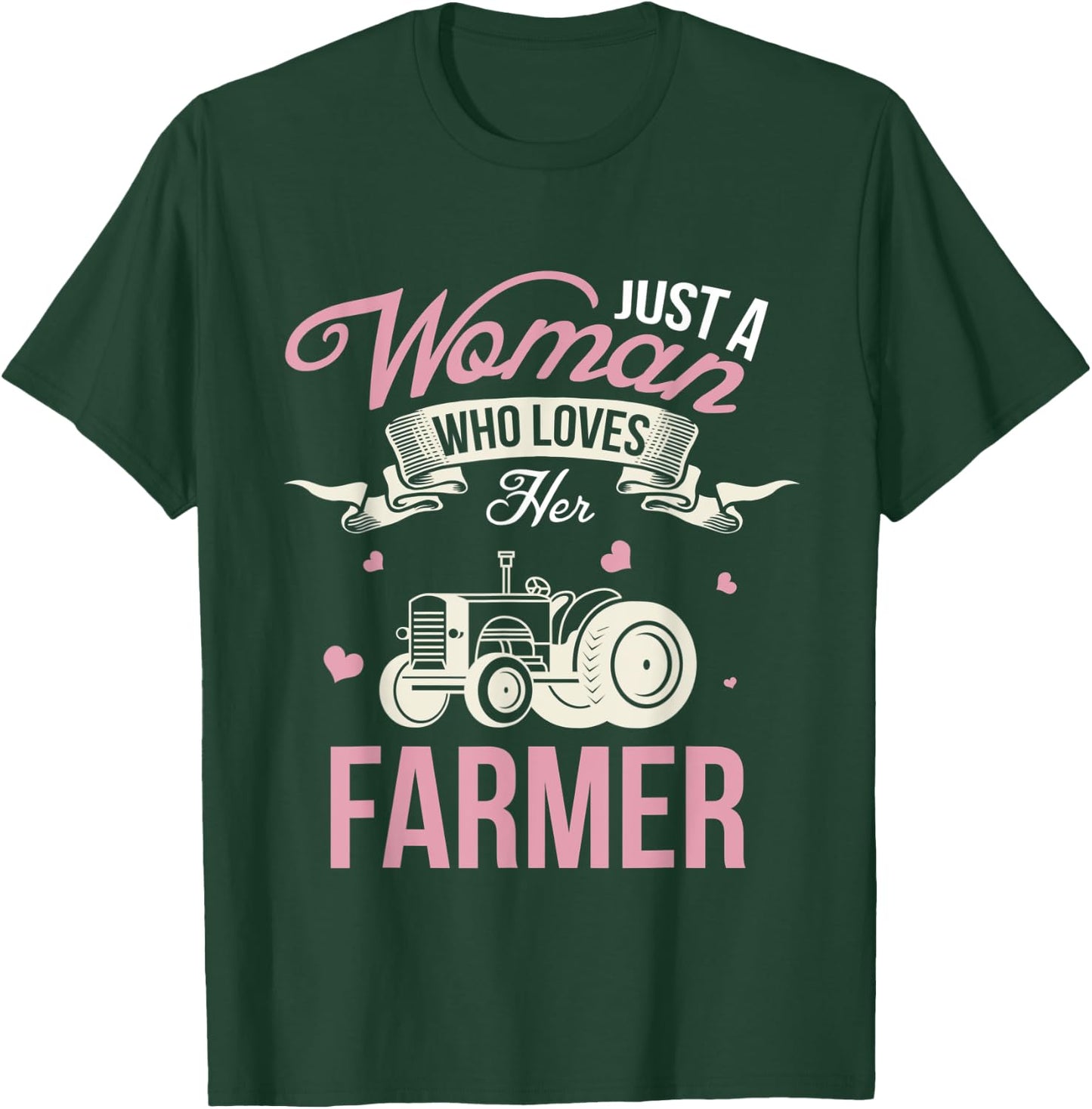 Just A Woman Who Loves Her Farmer Husband Gift Wife Present T-Shirt - T-Shirt | Forest