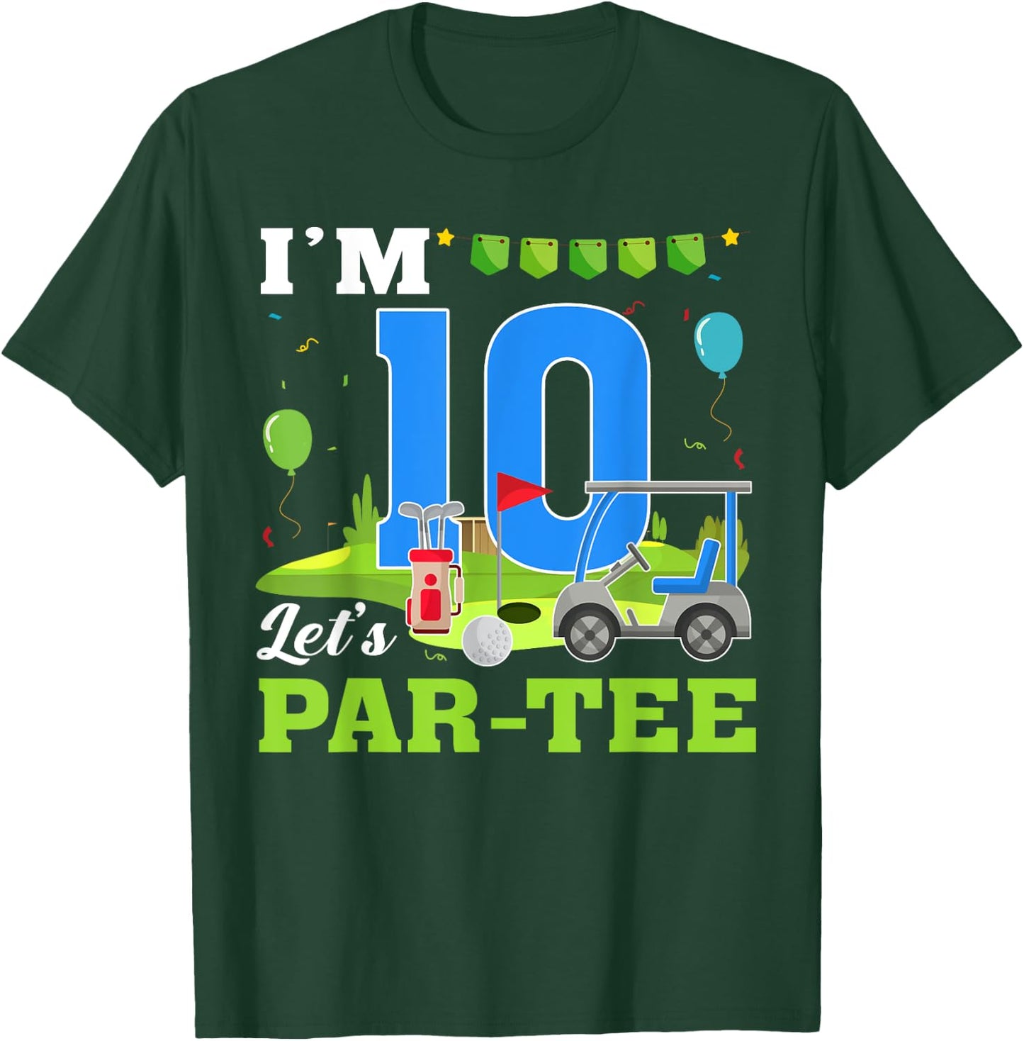 I'm 10 Let's Par- Birthday Golf 10th Party Sport Kids T-Shirt - T-Shirt | Forest