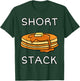 Short Stack Pancake Lover Waffle Breakfast Gift T-Shirt - T-Shirt | Forest