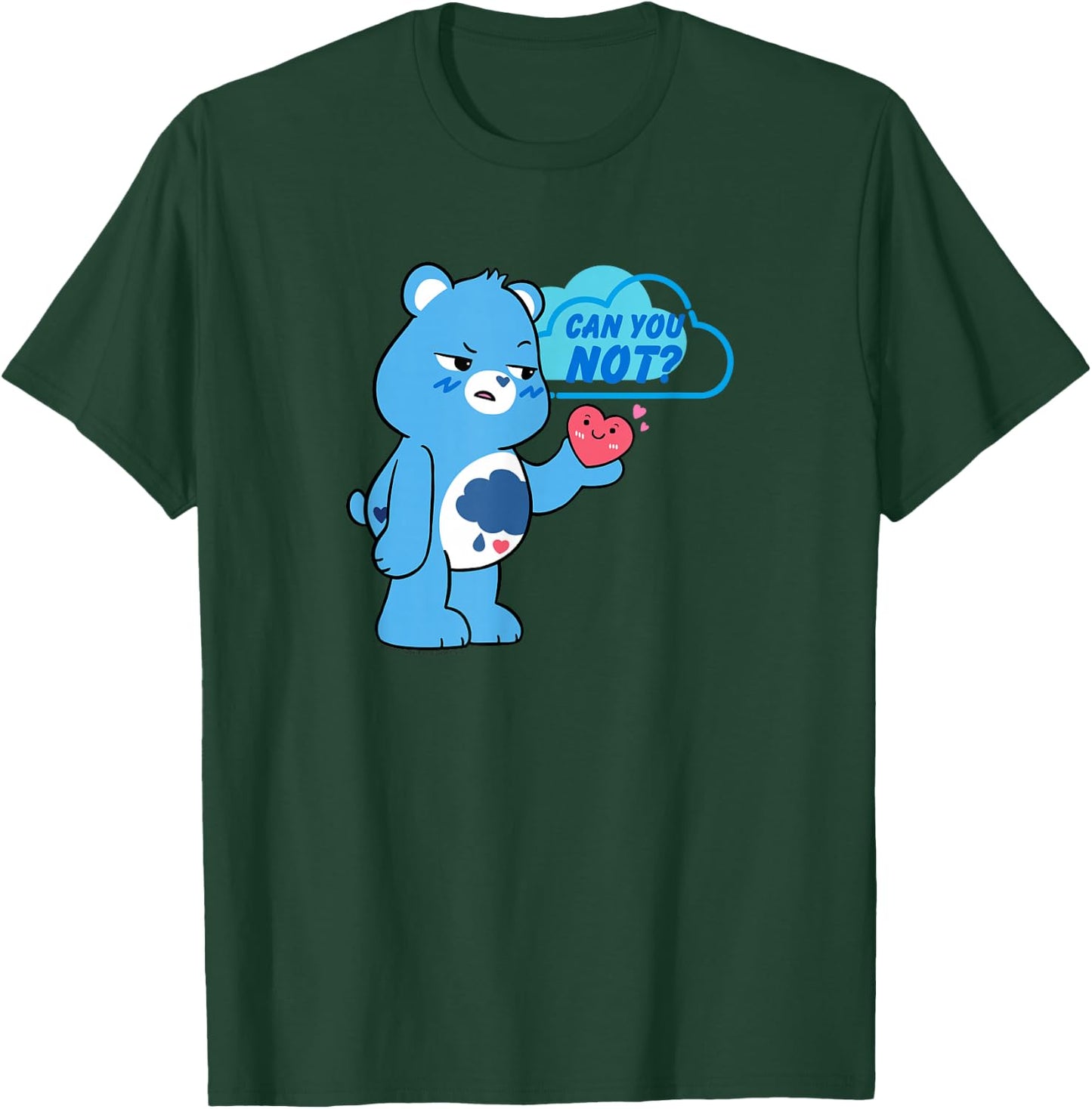 Care Bears Can You Not Grumpy Bear Cute Cartoon T-Shirt - T-Shirt | Forest