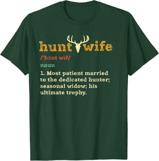 Hunt Wife Funny Definition Gift, Hunter Hunting Outdoors Mom T-Shirt - T-Shirt | Forest