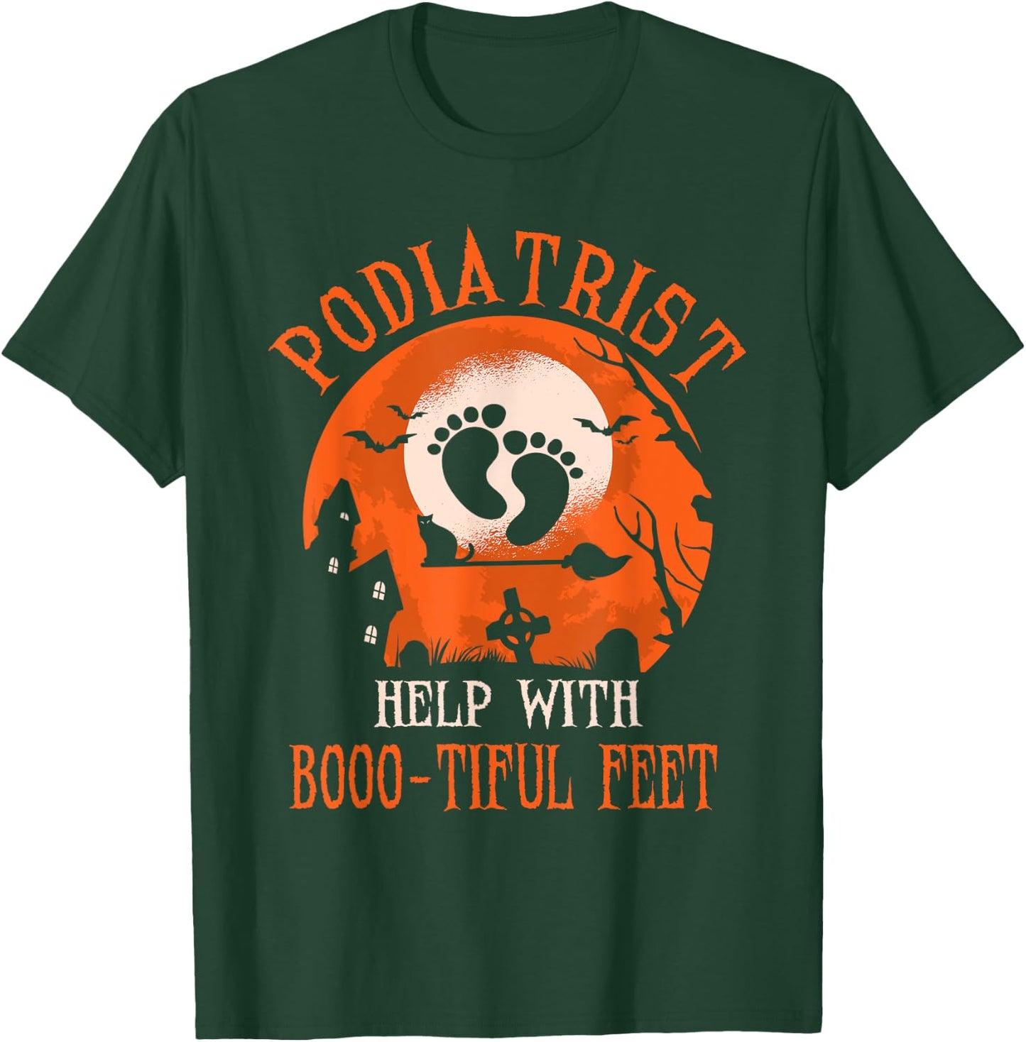 Funny Podiatrist Halloween Costume Foot Doctor Humor T-Shirt - T-Shirt | Forest