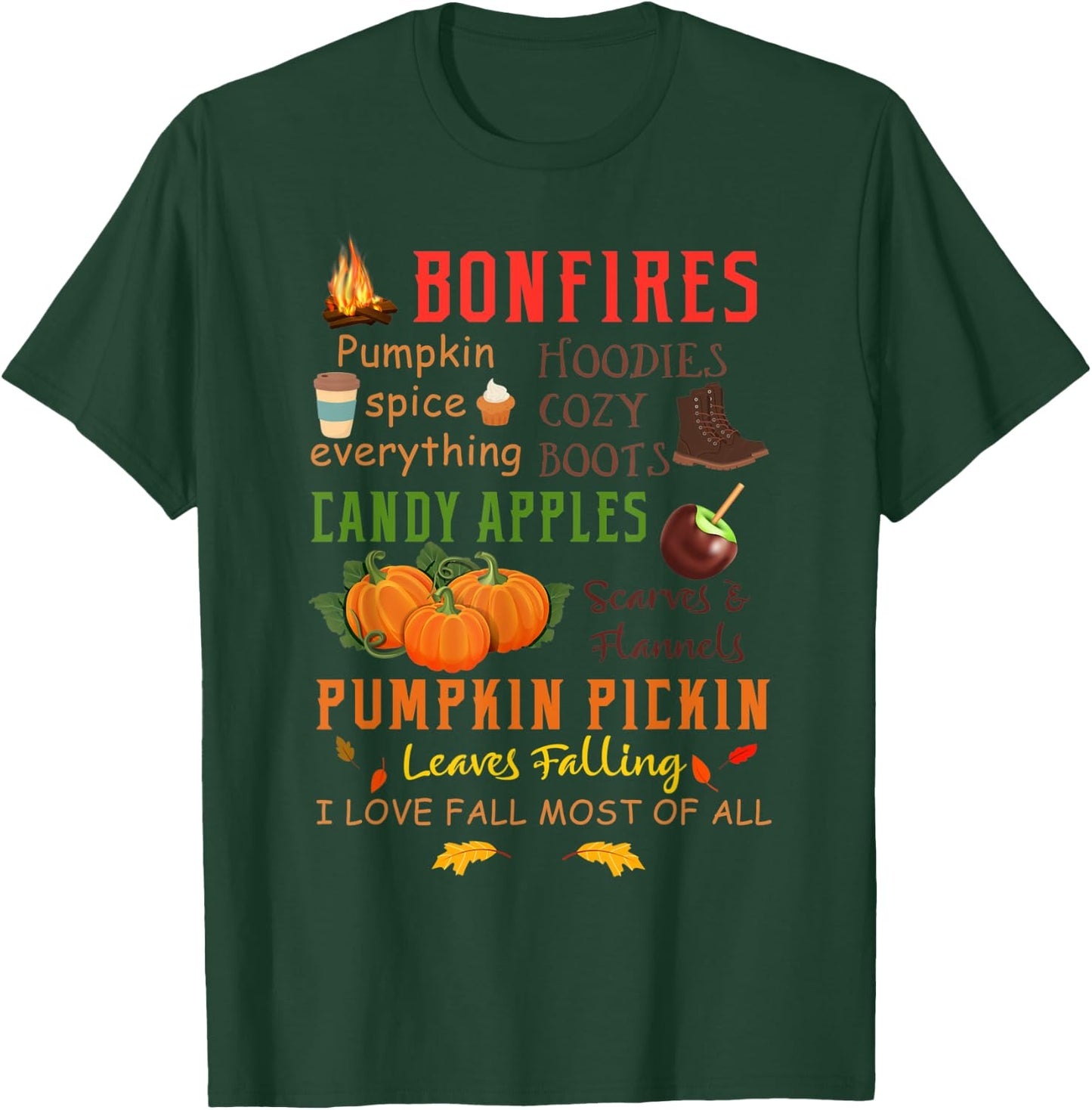 Bonfires Pumpkin Spice Everything Fall Gift T-Shirt - T-Shirt | Forest