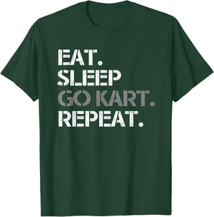 Eat Sleep Go Kart Repeat Funny Racing Gift Men Women Kids T-Shirt - T-Shirt | Forest