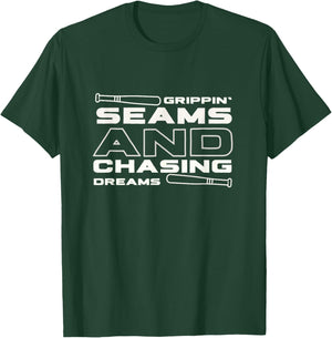 Funny Baseball Quote Grippin' Seams and chasing dreams T-Shirt - T-Shirt | Forest