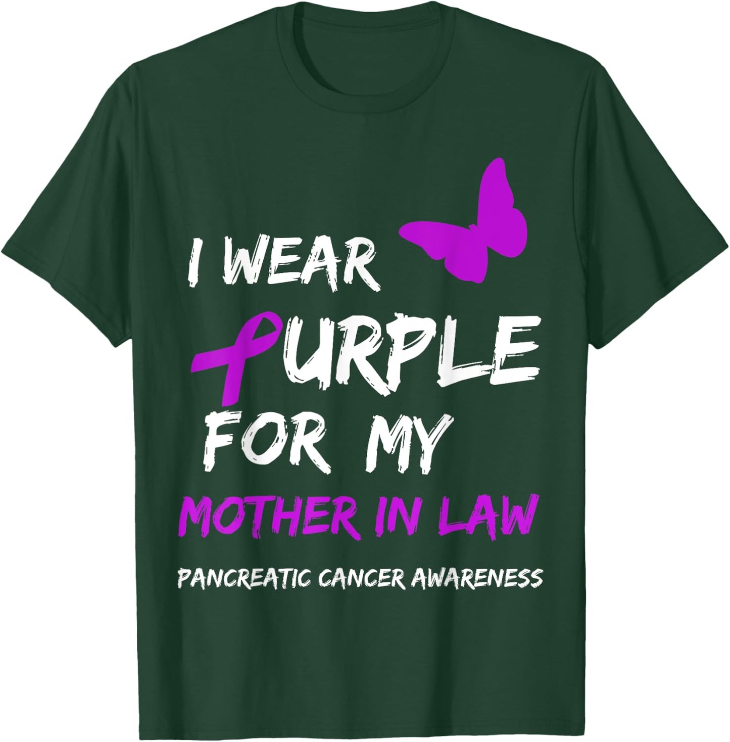 Pancreatic Cancer I Wear Purple for my Mother in law Ribbon T-Shirt - T-Shirt | Forest