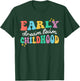 Early Childhood Dream Team Daycare Educator Crew Teacher T-Shirt - T-Shirt | Forest