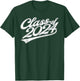 Class of 2024 T-Shirt - T-Shirt | Forest