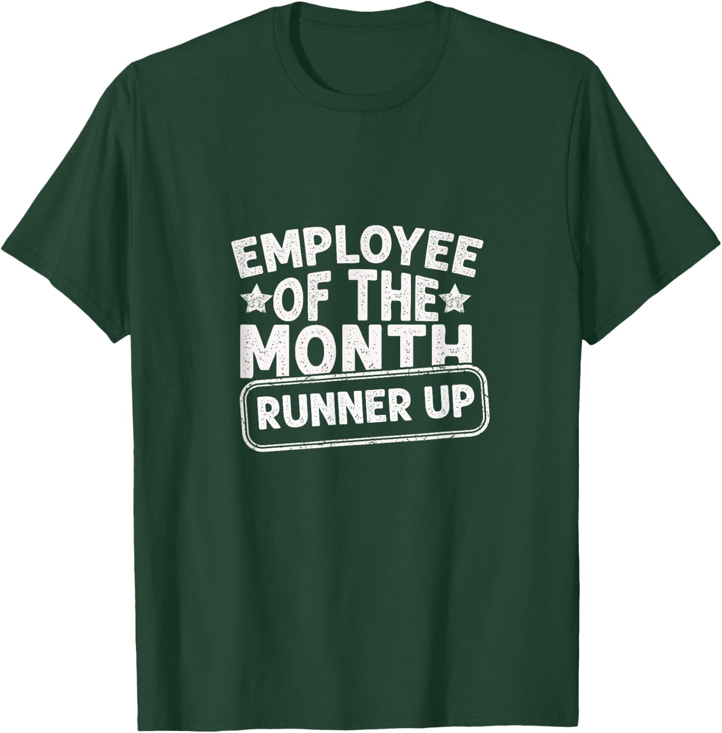 Employee Of The Month Runner Up | Best Worker Design T-Shirt - T-Shirt | Forest