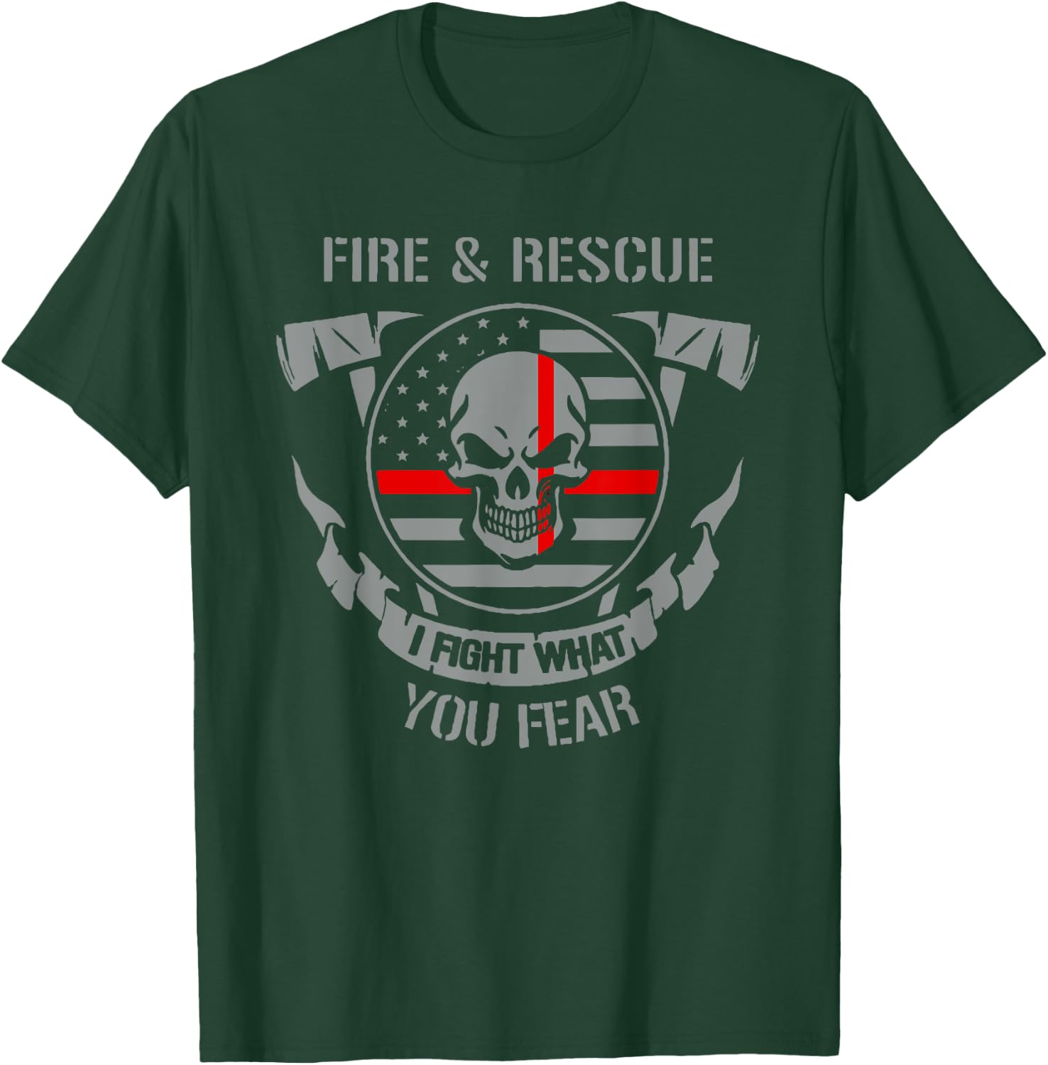 fire department,I fight what you fear,hero,firefighter,gift T-Shirt - T-Shirt | Forest