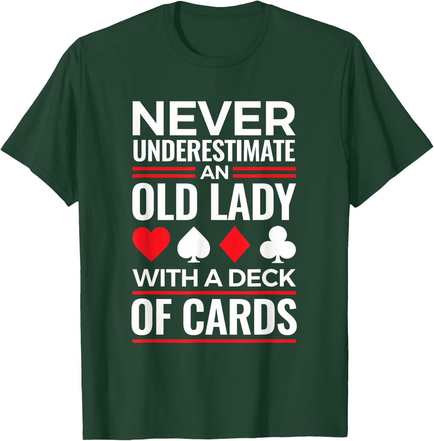 Bridge Game Never Underestimate Old Lady With Deck of Cards T-Shirt - T-Shirt | Forest