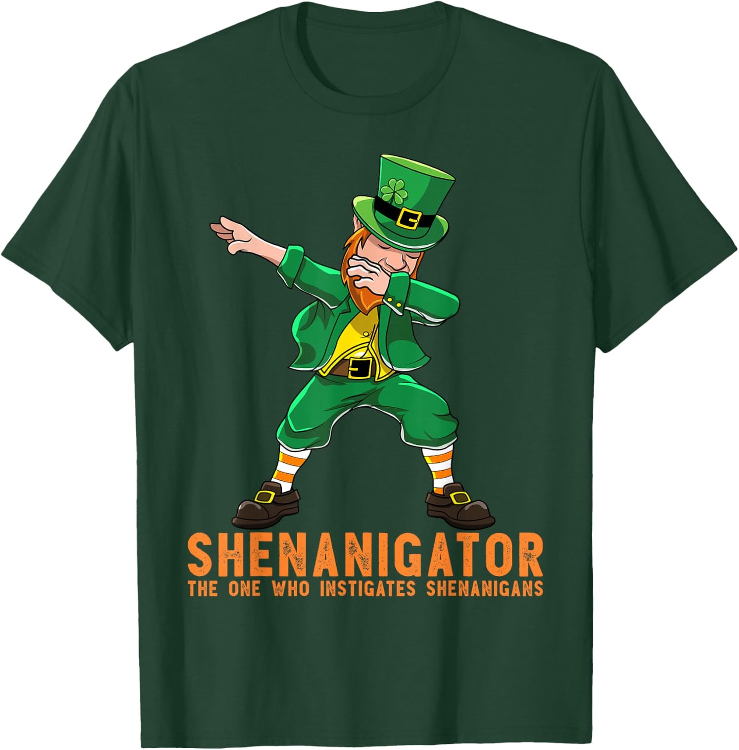 Shenanigator Dabbing Leprechaun Shenanigans St Patricks Day T-Shirt - T-Shirt | Forest