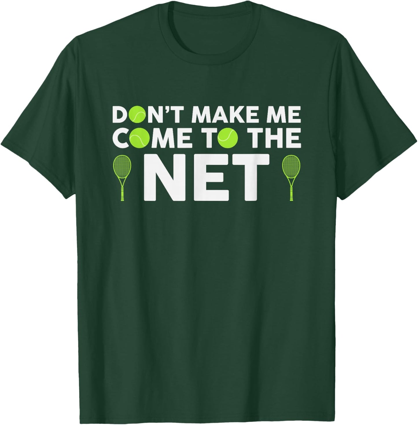 Funny Tennis Player Racket Ball Game Gag Gift Men Women Kids T-Shirt - T-Shirt | Forest
