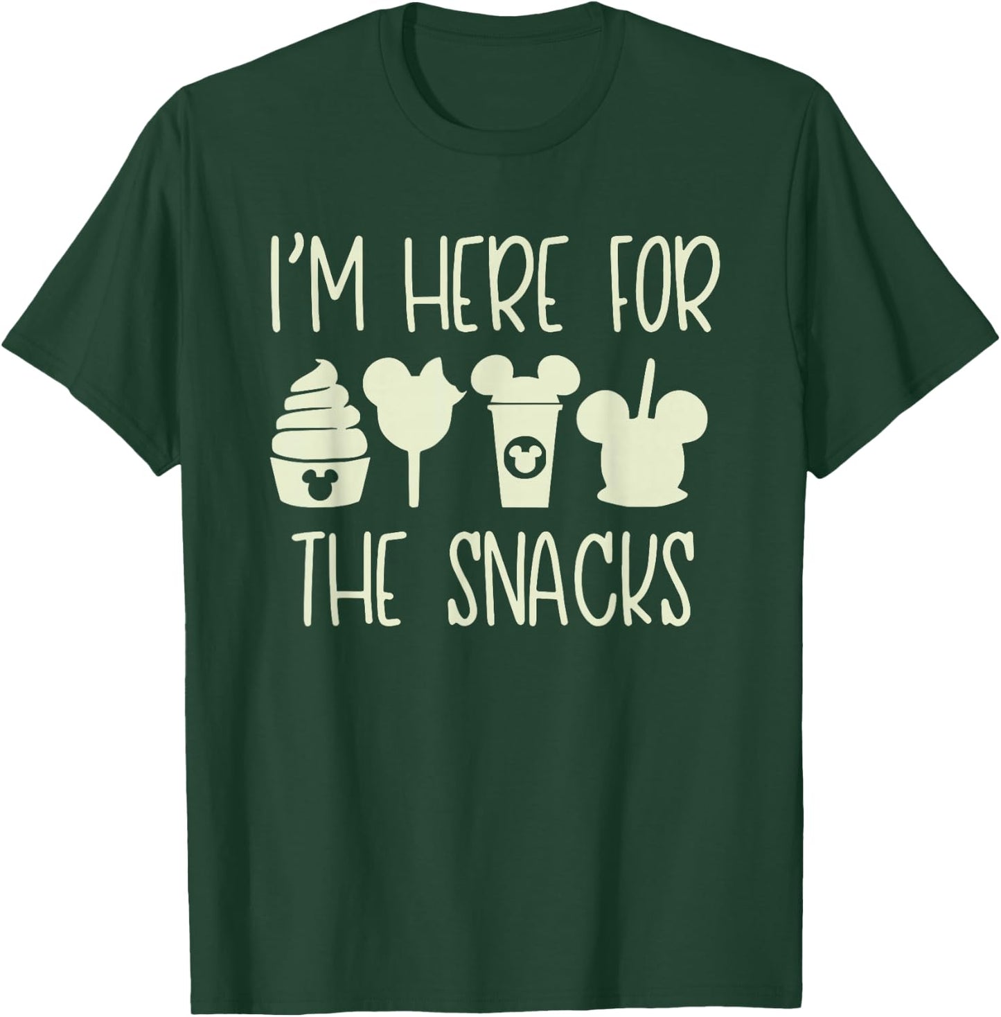 I'm Here For The Snacks, Snackgoals, Snacks Goals T-Shirt - T-Shirt | Forest