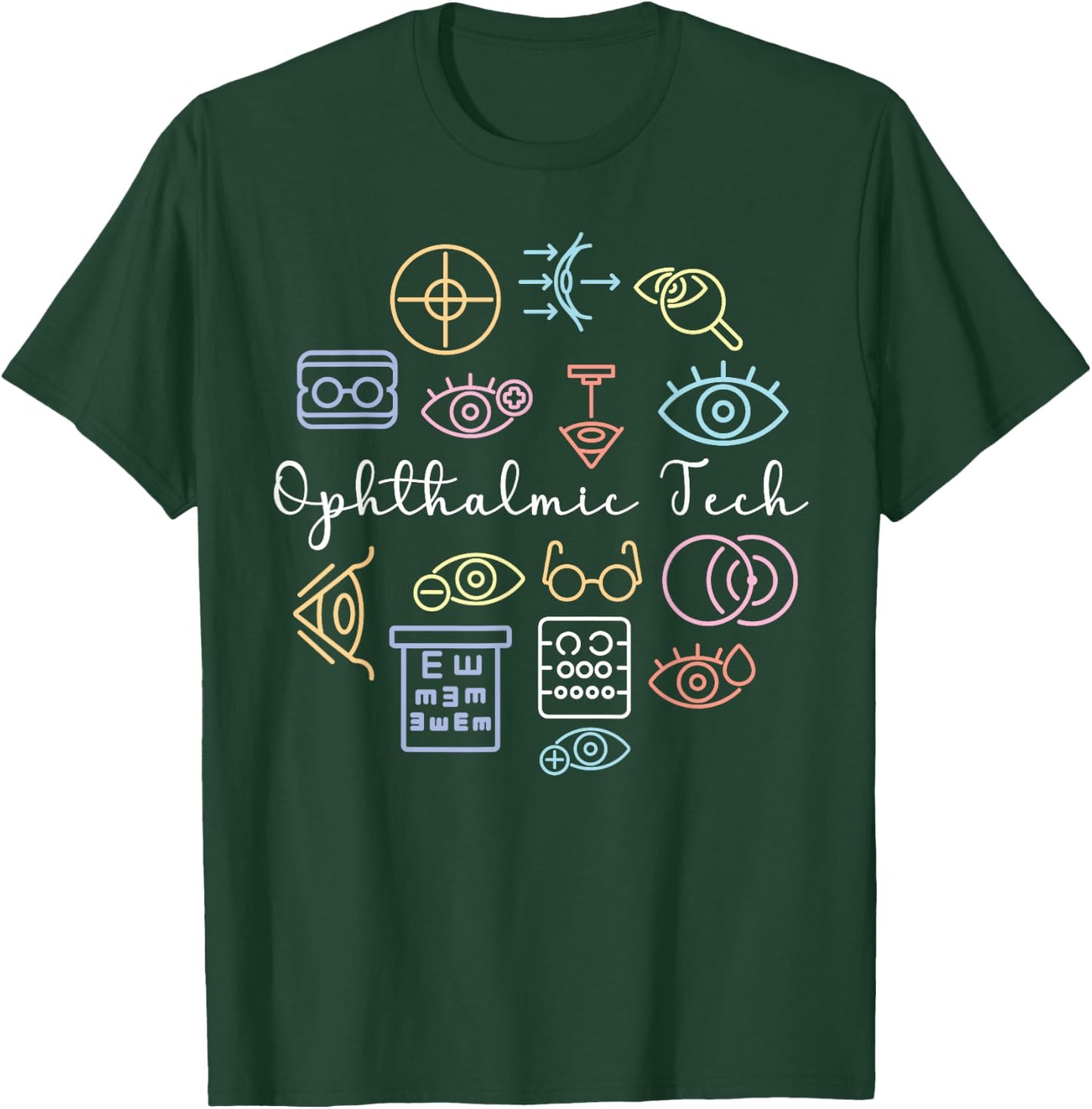 Ophthalmic Tech Ophthalmic Technician Best Ophthalmic Tech T-Shirt - T-Shirt | Forest
