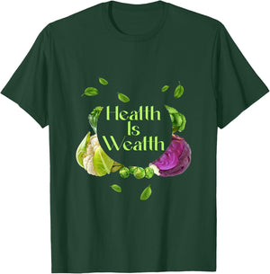 Health Is Wealth Physical And Mental Well-Being Satisfaction T-Shirt - T-Shirt | Forest