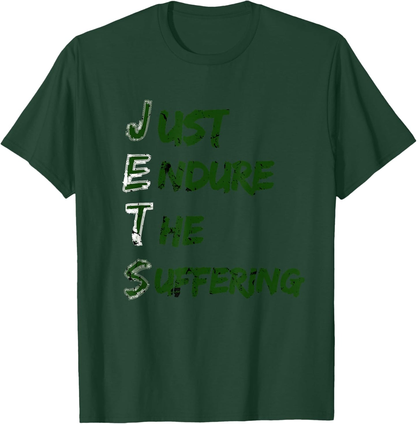 Funny Just Endure The Suffering New York Football motivation T-Shirt - T-Shirt | Forest