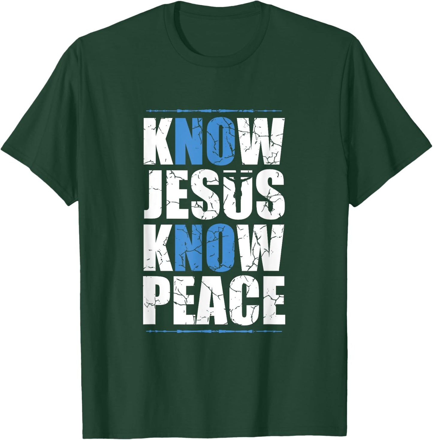 Jesus Love Bible Know Jesus Know Peace No Jesus No Peace T-Shirt - T-Shirt | Forest