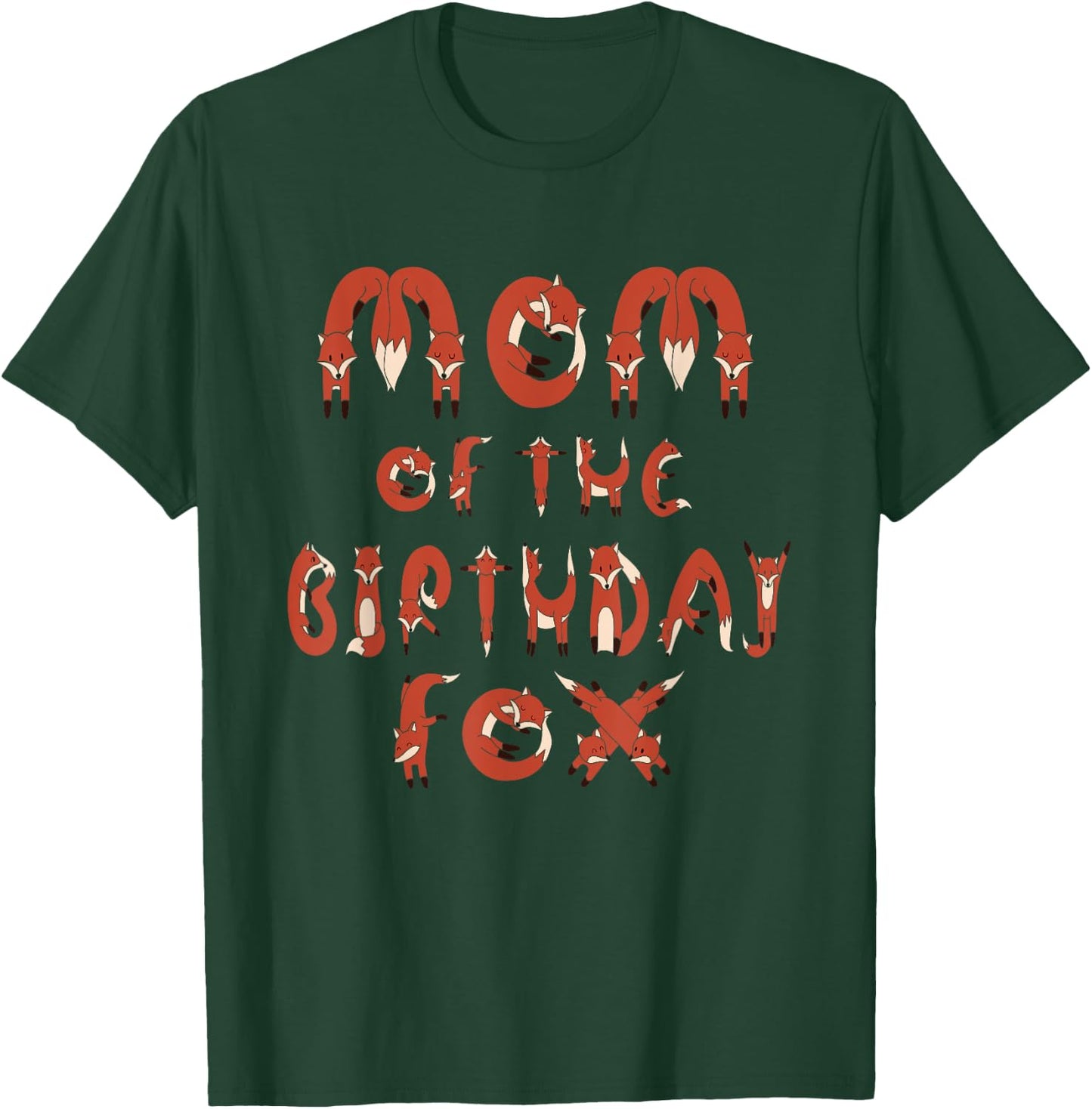 Mom Of The Birthday Fox Boys And Girls B-day Party T-Shirt - T-Shirt | Forest