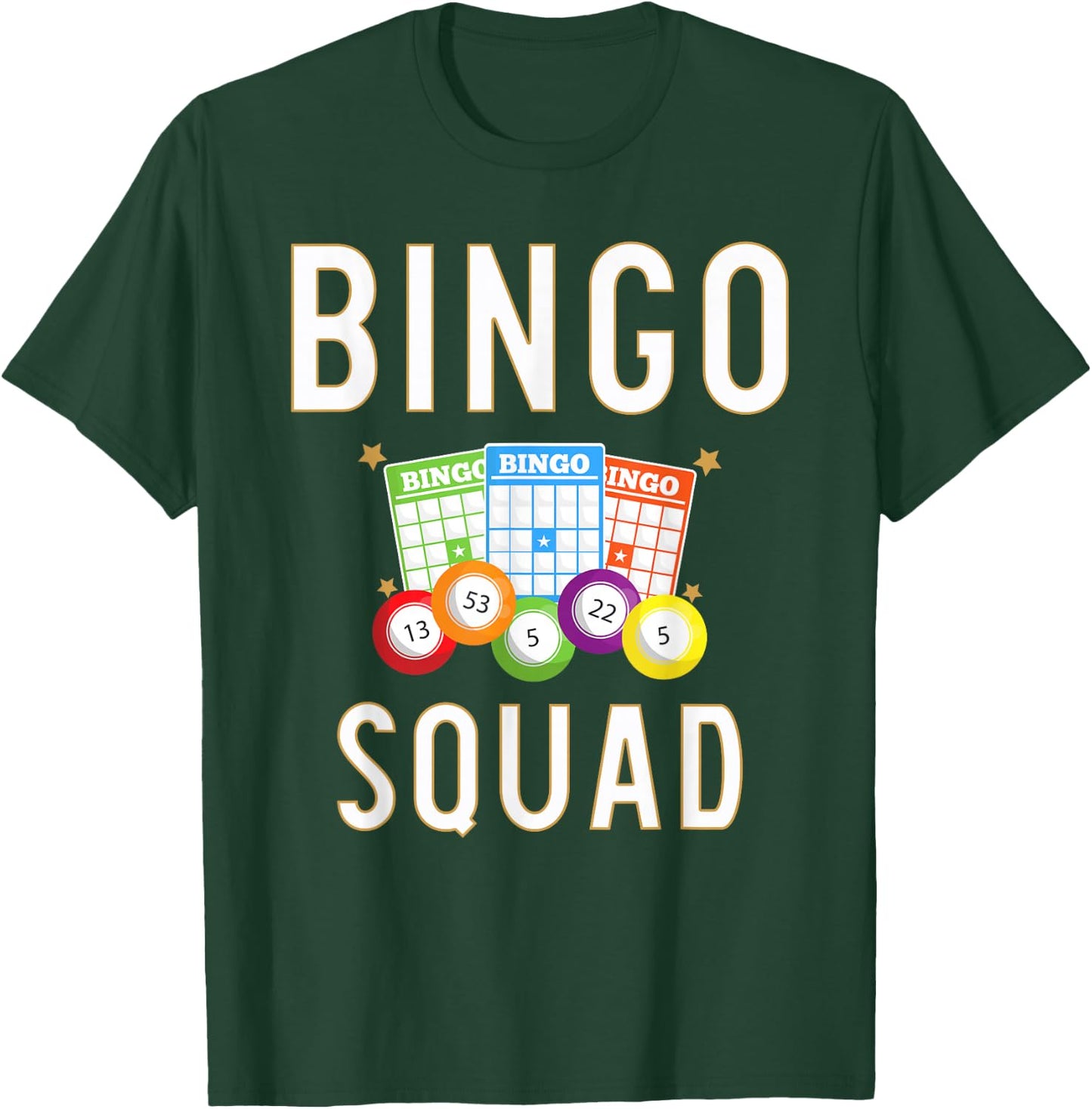 Bingo Squad Bingo Card Player Gift T-Shirt - T-Shirt | Forest
