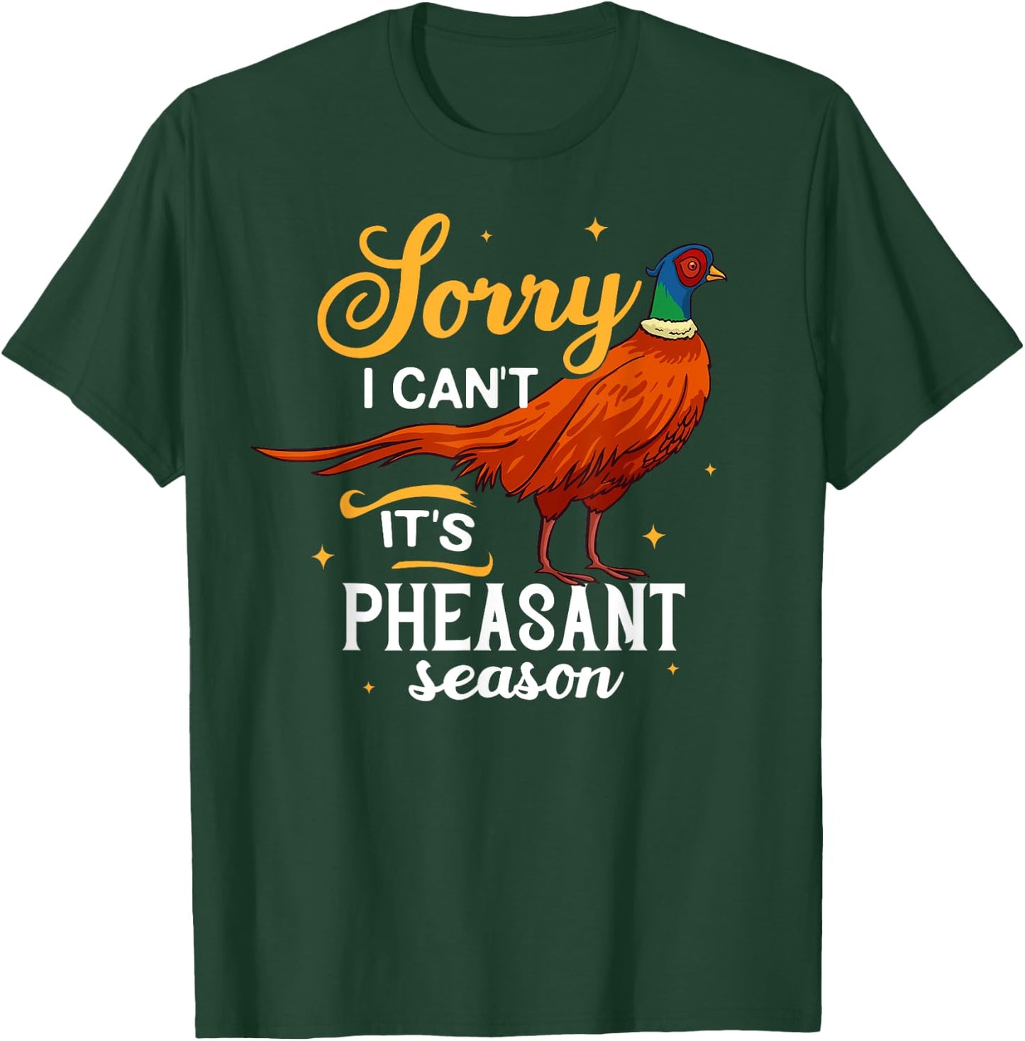 Pheasant Hunting Gift Bird Hunter Season T-Shirt - T-Shirt | Forest
