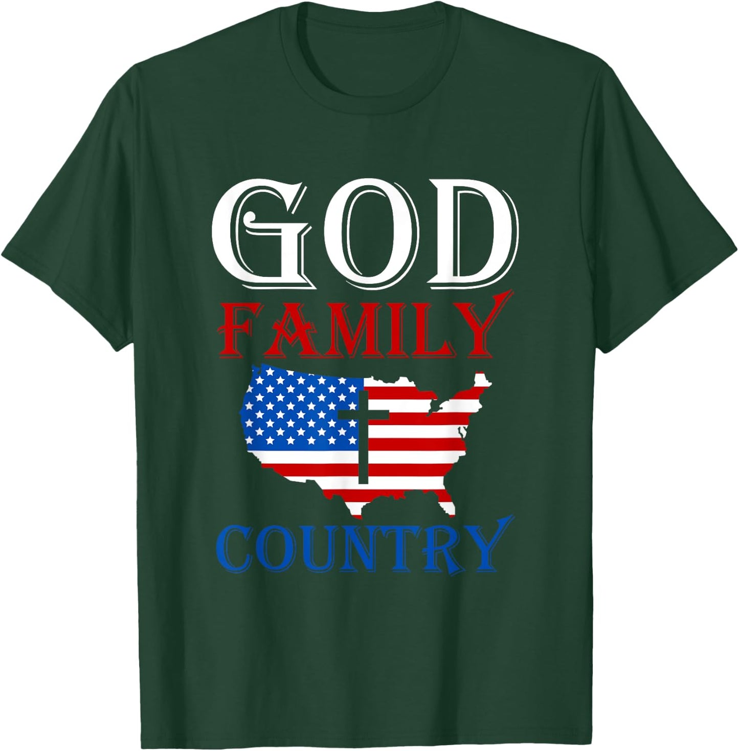 God Family Country Christian Gift USA Prayer T-Shirt - T-Shirt | Forest