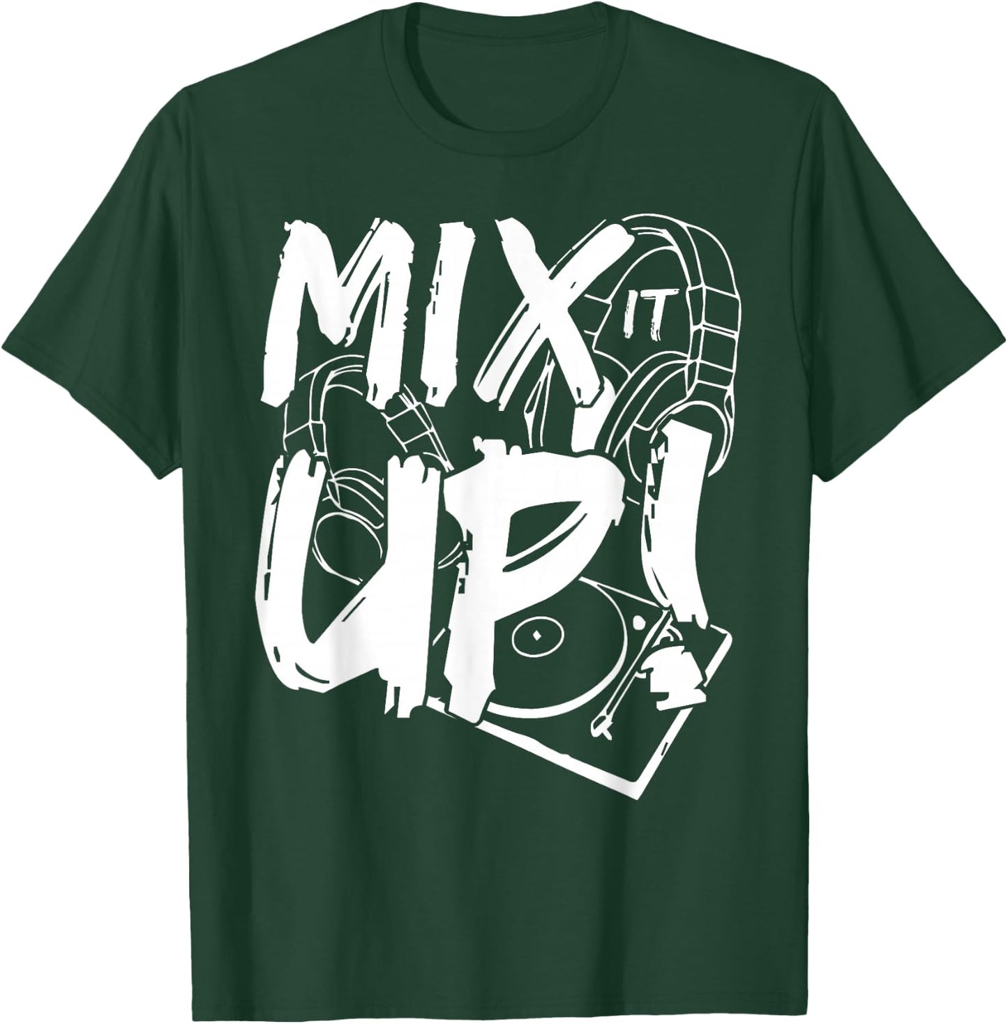 Mix it up! Disc DJ Headphone Music Gift Fun T-Shirt - T-Shirt | Forest