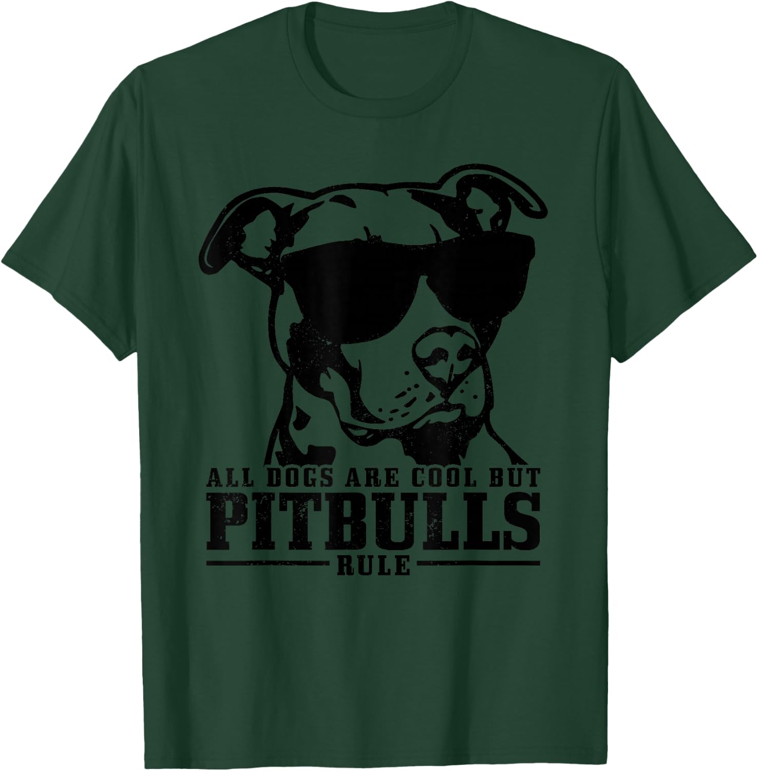 Pitbull All Dogs Are Cool Pitbulls Rule Funny Pitbull T-Shirt - T-Shirt | Forest