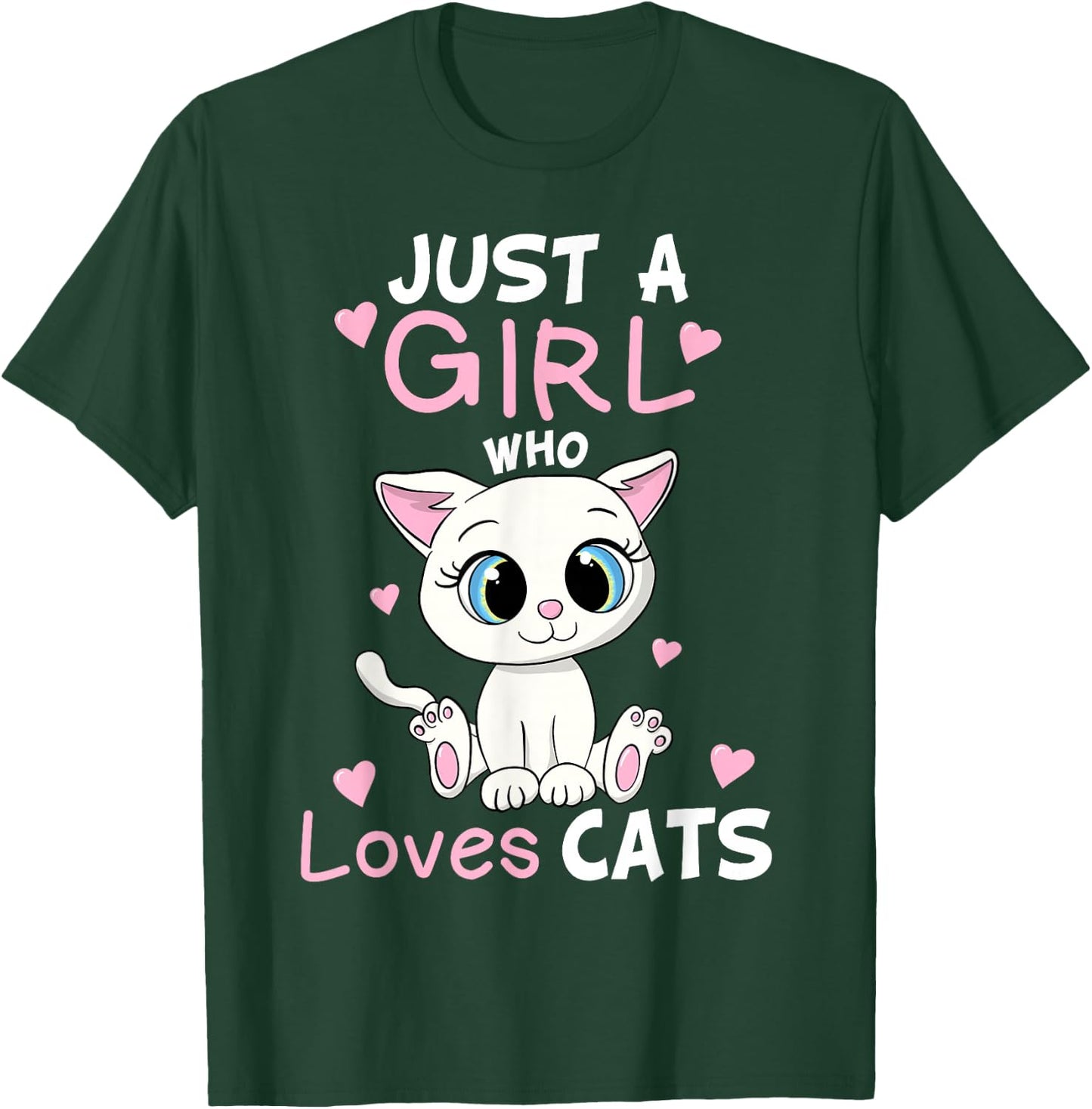 Just A Girl Who Loves Cats Funny Cute Kitten Lover Cat Gift Small T-Shirt - T-Shirt | Forest